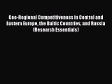 Book Geo-Regional Competitiveness in Central and Eastern Europe the Baltic Countries and Russia
