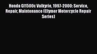 [Read Book] Honda Gl1500c Valkyrie 1997-2000: Service Repair Maintenance (Clymer Motorcycle