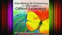 READ FREE FULL EBOOK DOWNLOAD  Identifying and Enhancing the Strengths of Gifted Learners K8 EasytoUse Activities and Full Free