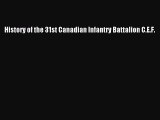 [Read book] History of the 31st Canadian Infantry Battalion C.E.F. [Download] Online