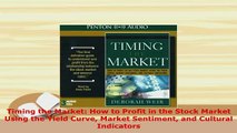 PDF  Timing the Market How to Profit in the Stock Market Using the Yield Curve Market Read Online
