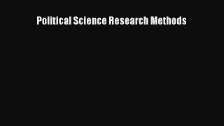 Book Political Science Research Methods Read Full Ebook
