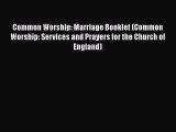 [PDF] Common Worship: Marriage Booklet (Common Worship: Services and Prayers for the Church