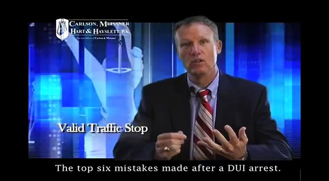 DUI Attorney | Top 6 Mistakes made after a DUI Arrest | 2016