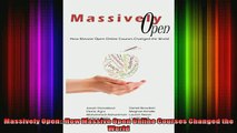 READ book  Massively Open How Massive Open Online Courses Changed the World Full EBook