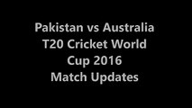 PAK vs AUS Australia won the toss and elected to bat first - ICC T20 WC Match Updates
