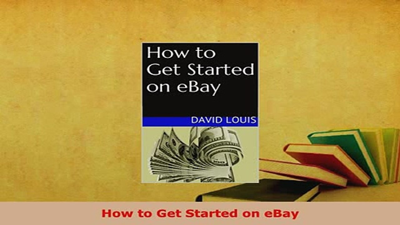 PDF  How to Get Started on eBay Download Full Ebook