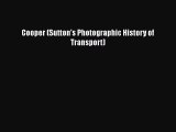 [Read Book] Cooper (Sutton's Photographic History of Transport)  EBook