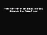 [Read Book] Lemon-Aid Used Cars and Trucks 2012–2013 (Lemon-Aid: Used Cars & Trucks)  Read