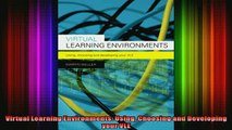 Free Full PDF Downlaod  Virtual Learning Environments Using Choosing and Developing your VLE Full Ebook Online Free