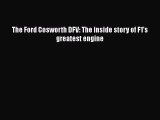 [Read Book] The Ford Cosworth DFV: The inside story of F1's greatest engine  EBook
