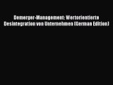 [PDF] Demerger-Management: Wertorientierte Desintegration von Unternehmen (German Edition)