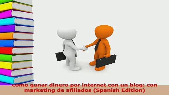 PDF como ganar dinero por internet con un blog con marketing de afiliados Spanish Edition Read Online