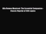 [Read Book] Alfa Romeo Montreal: The Essential Companion - Classic Reprint of 500 copies  EBook