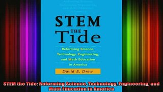 READ book  STEM the Tide Reforming Science Technology Engineering and Math Education in America Full EBook