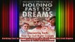 READ book  Holding Fast to Dreams Empowering Youth from the Civil Rights Crusade to STEM Achievement Full EBook