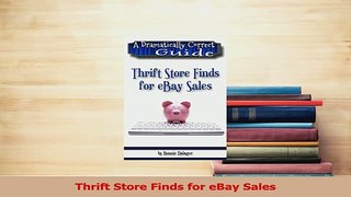 Read  Thrift Store Finds for eBay Sales Ebook Online