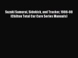 [Read Book] Suzuki Samurai Sidekick and Tracker 1986-98 (Chilton Total Car Care Series Manuals)
