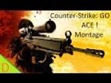 CS:GO ACE Montage Counter Strike Global Offensive