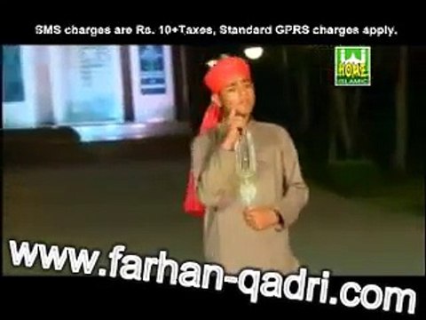 Barhween Tareekh MaiN Haq Ka Jamal Farhan Ali Qadri latest - Farhan Ali Qadri 2010 New Naat HD