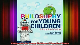 READ book  Philosophy for Young Children A Practical Guide Full Free