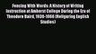 [Read book] Fencing With Words: A History of Writing Instruction at Amherst College During