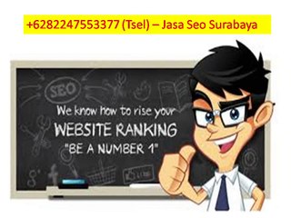 Jasa Seo Surabaya - 0822 4755 3377 ( Tsel )