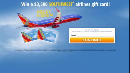 Sign up for your Chance to win a $3500 SOUTHWEST® airlines gift card!