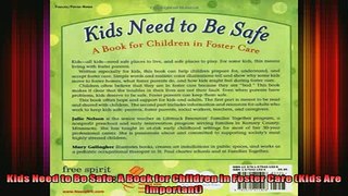 READ FREE FULL EBOOK DOWNLOAD  Kids Need to Be Safe A Book for Children in Foster Care Kids Are Important Full EBook