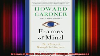 READ FREE FULL EBOOK DOWNLOAD  Frames of Mind The Theory of Multiple Intelligences Full Free