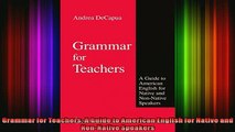 Free Full PDF Downlaod  Grammar for Teachers A Guide to American English for Native and NonNative Speakers Full EBook