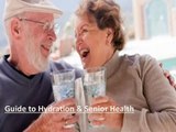Guide to Hydration and Senior Health