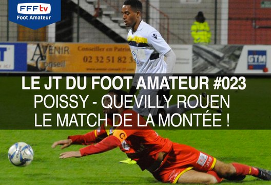 Le JT du Foot Amateur #023 Le match de la montée !