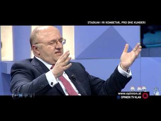 Opinion - Stadiumi i ri, pro dhe kundra! (26 prill 2016)