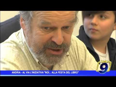 Andria | Al via l'iniziativa Noi... alla festa del libro