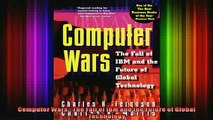 FREE EBOOK ONLINE  Computer Wars The Fall of IBM and the Future of Global Technology Free Online