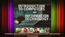 READ Ebooks FREE  Prentice Hall Introduction to Computers and Information Technology Full Free