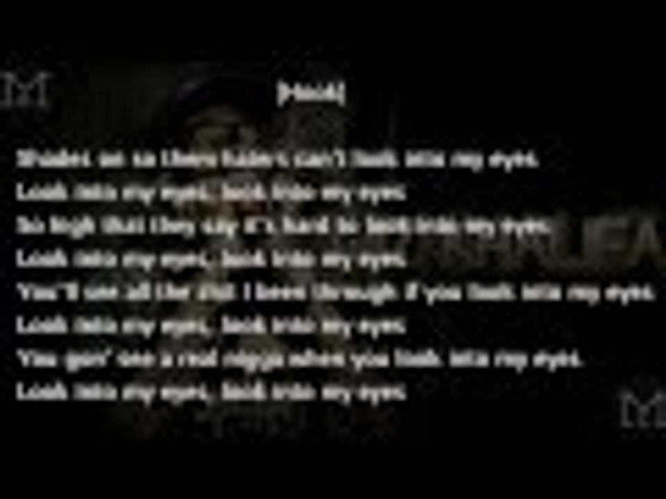 Wiz Khalifa -  Look Into My Eyes  (Lyrics)