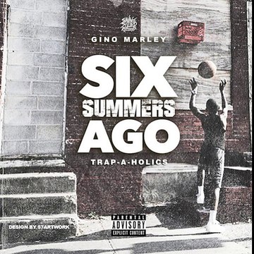 Gino Marley – Ten Toes Down // (Six Summers Ago Mixtape)