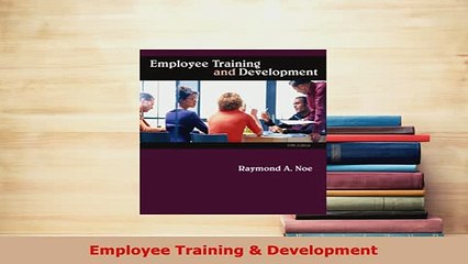 PDF  Employee Training  Development Read Online