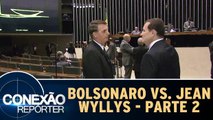 Bolsonaro vs. Jean Wyllys - Parte 2