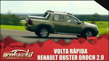 Volta Rápida - Renault Duster Oroch 2.0 Dynamique