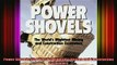 READ book  Power Shovels The Worlds Mightiest Mining and Construction Excavators Full EBook