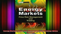 FREE EBOOK ONLINE  Energy Markets Price Risk Management and Trading Wiley Finance Full EBook
