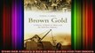 READ FREE Ebooks  Brown Gold A History of Bord na Mona and the Irish Peat Industry Online Free