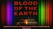 READ book  Blood of the Earth The Battle for the Worlds Vanishing Oil Resources Full Free