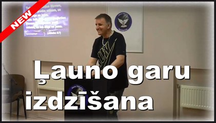 Tēma: «Ļauno garu izdzīšana». Sludina Andris Meiers. 24.04.16