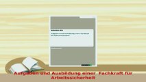 Download  Aufgaben und Ausbildung einer  Fachkraft für Arbeitssicherheit Free Books