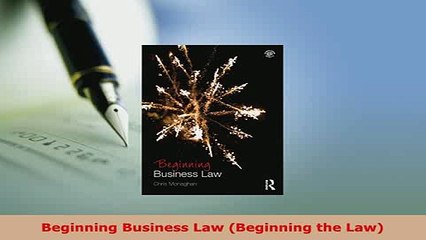 Download  Beginning Business Law Beginning the Law Free Books