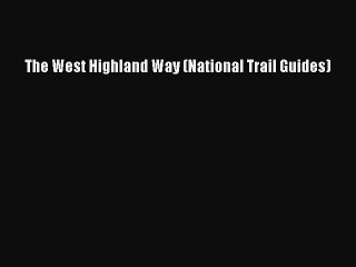 Read The West Highland Way (National Trail Guides) Ebook Free